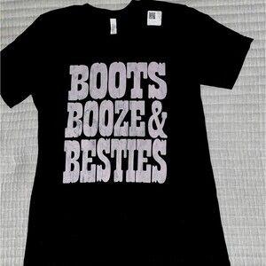BOOTS BOOZE AND BESTIES Women's Shirt Medium
